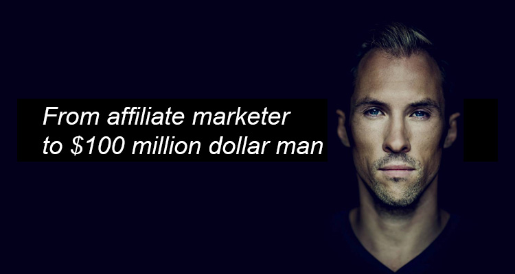 从Affiliate Marketer到亿万富豪